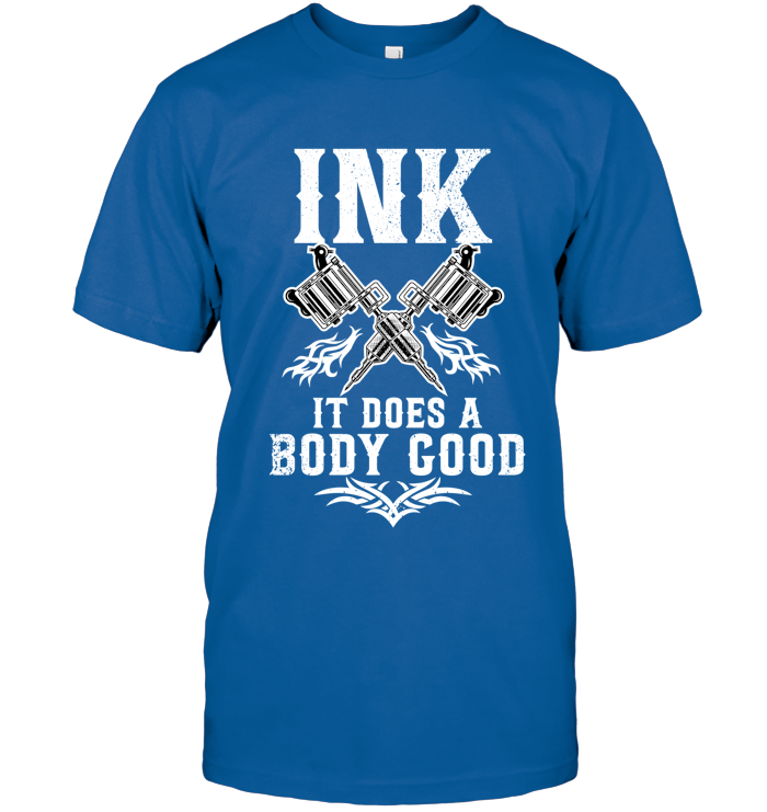 Ink, it does a body good