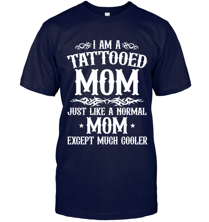 I am a tattooed mom, just like a normal mom, except much cooler