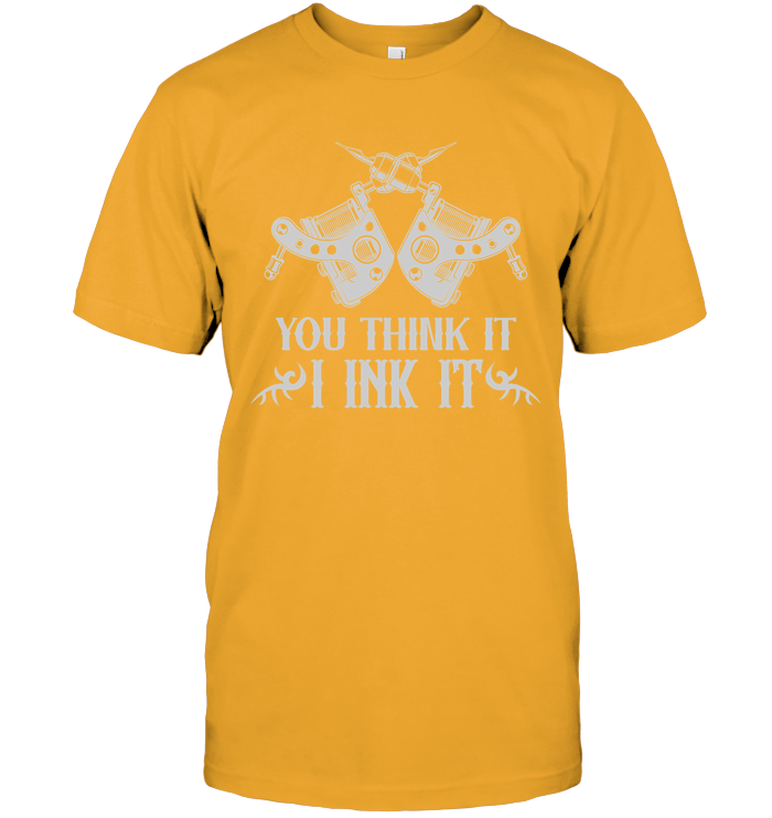 You think it, I ink it