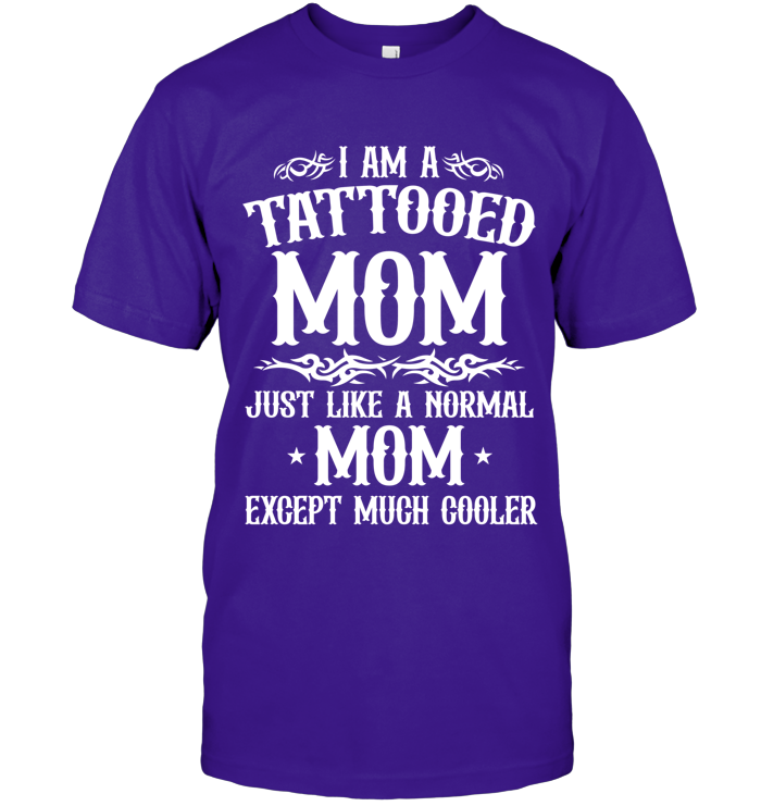 I am a tattooed mom, just like a normal mom, except much cooler
